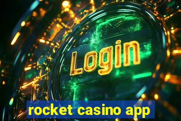 rocket casino app