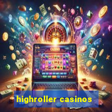 highroller casinos