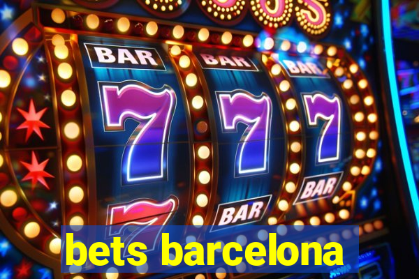 bets barcelona