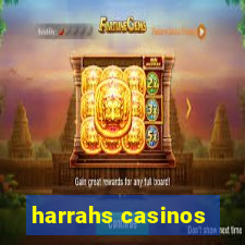 harrahs casinos