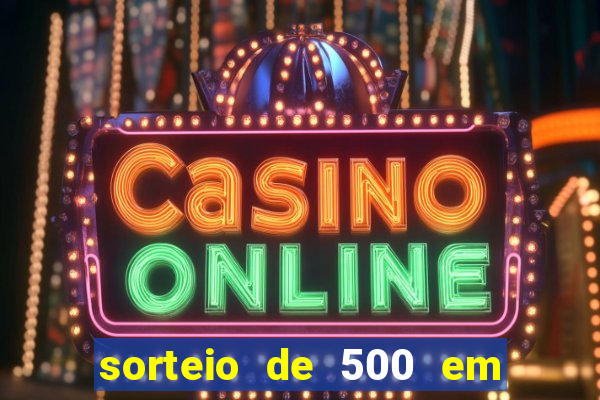 sorteio de 500 em cash toda segunda feira novibet