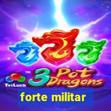 forte militar