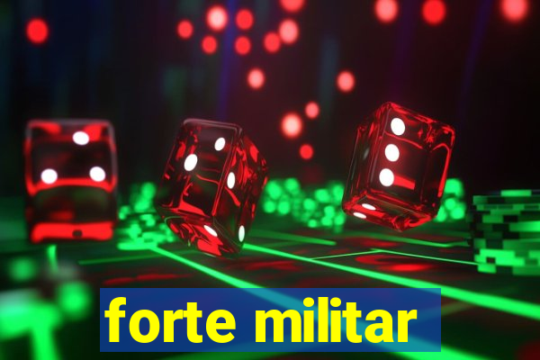 forte militar