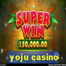 yoju casino