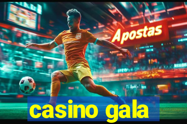 casino gala