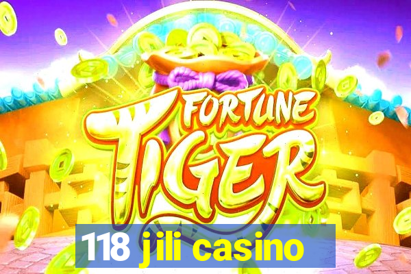 118 jili casino