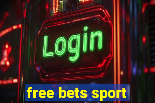 free bets sport