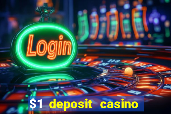 $1 deposit casino 2020 nz