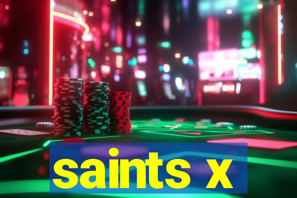 saints x