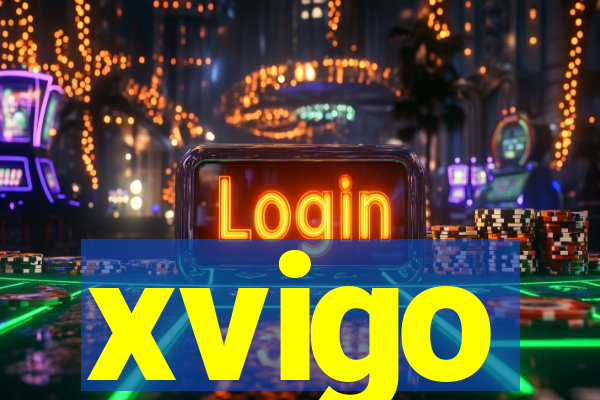 xvigo