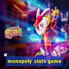 monopoly slots game