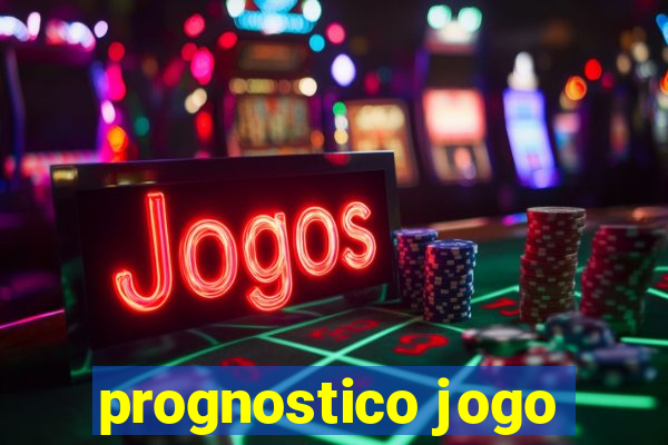 prognostico jogo