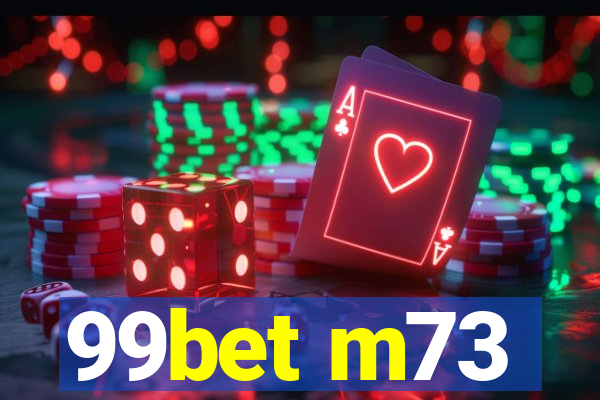 99bet m73