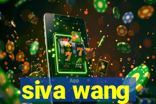 siva wang