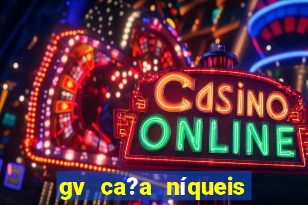 gv ca?a níqueis jili online