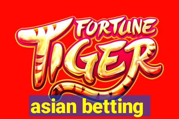 asian betting