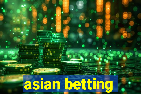 asian betting