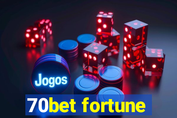 70bet fortune