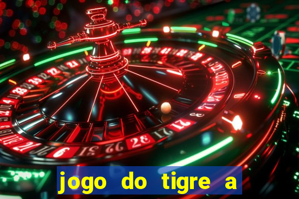 jogo do tigre a partir de 1 real