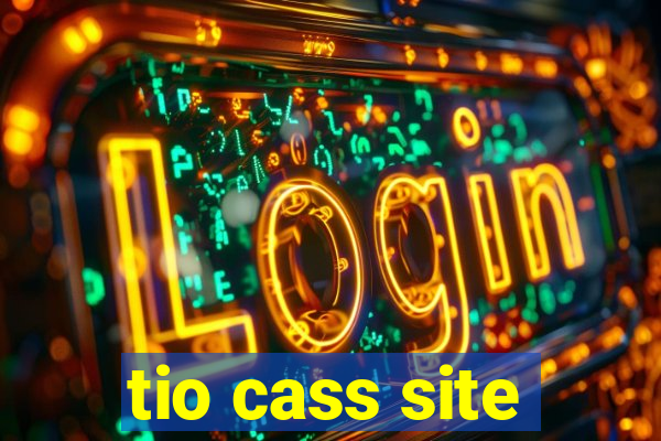 tio cass site