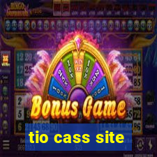 tio cass site