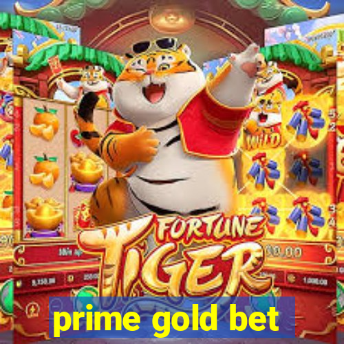 prime gold bet