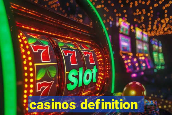 casinos definition