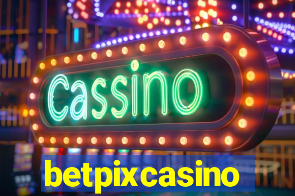 betpixcasino