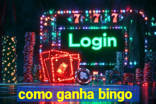 como ganha bingo