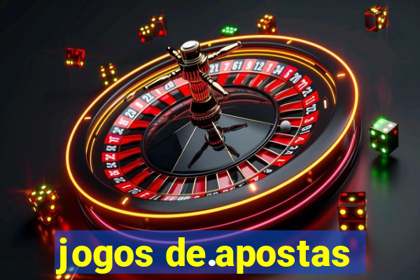 jogos de.apostas