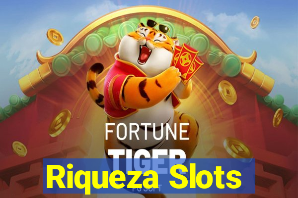 Riqueza Slots