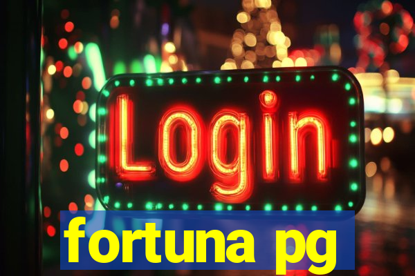 fortuna pg