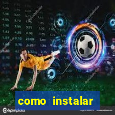 como instalar brazuca play