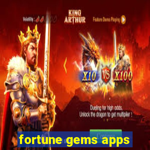 fortune gems apps