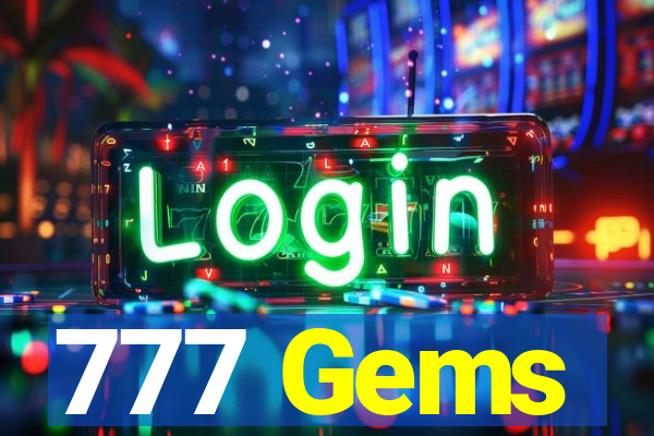 777 Gems