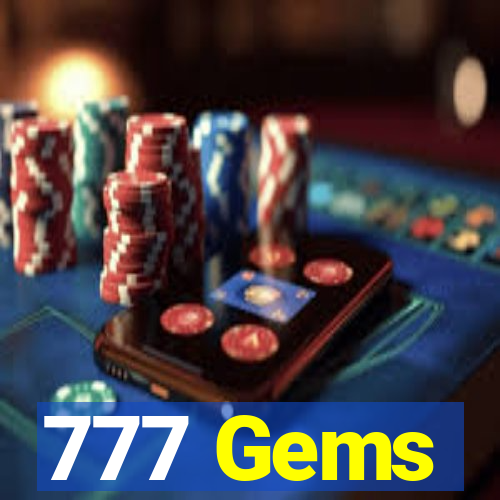 777 Gems