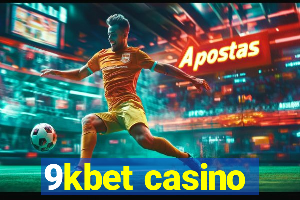 9kbet casino