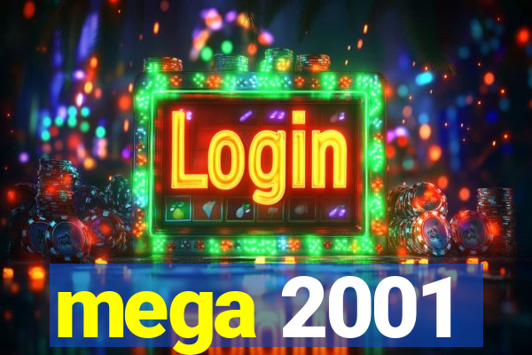 mega 2001