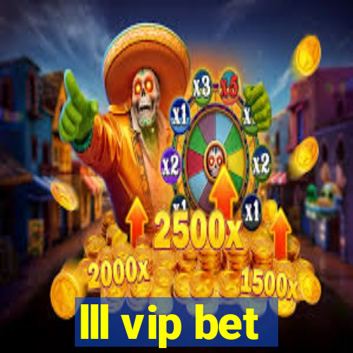 lll vip bet