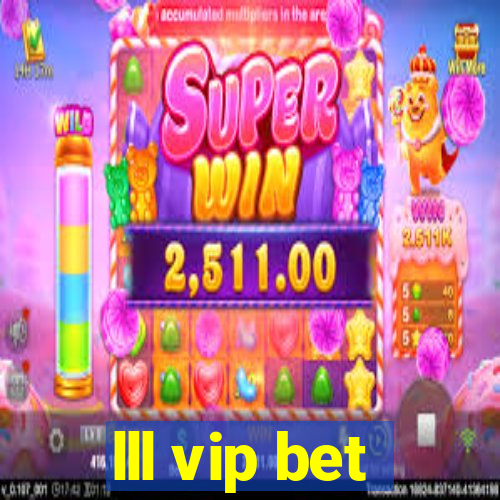 lll vip bet