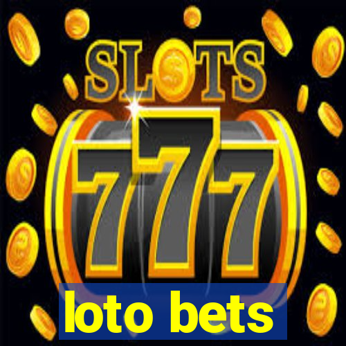 loto bets