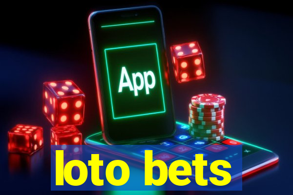 loto bets