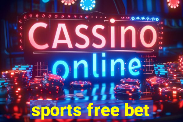 sports free bet