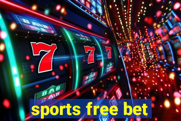 sports free bet