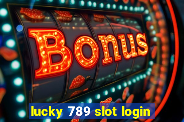 lucky 789 slot login