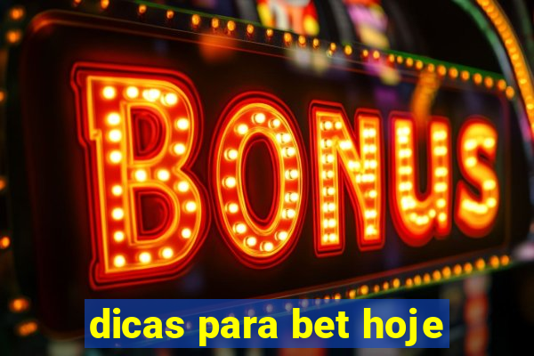 dicas para bet hoje