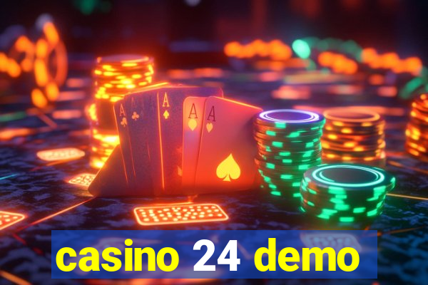 casino 24 demo