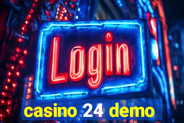 casino 24 demo