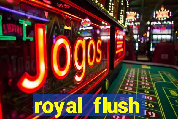 royal flush straight flush