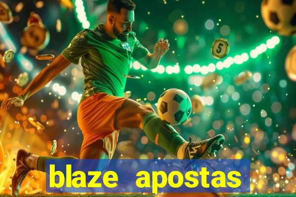 blaze apostas online blaze jogo